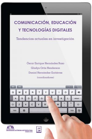 Comunicación, educación y tecnologías digitales